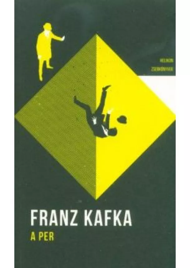 Franz Kafka - A per - Helikon zsebkönyvek 17.