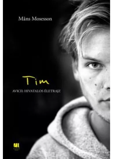 Tim - Avicii: Hivatalos életrajz