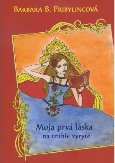 Moja prvá láska - ...na truhle vyryté