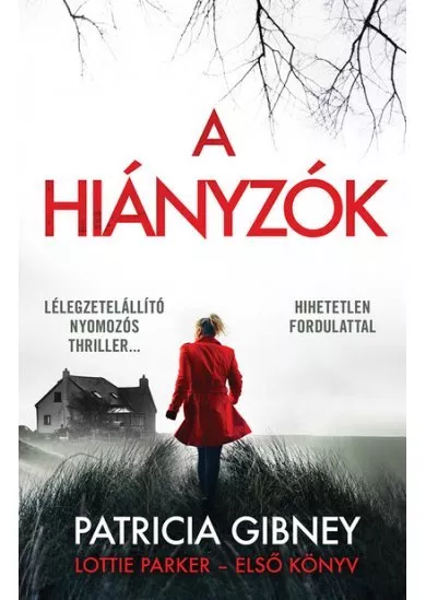 A hiányzók - Lottie Parker 1. (2. kiadás)