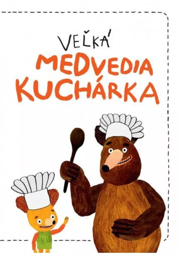 Milada Těšitelová - Veľká medvedia kuchárka