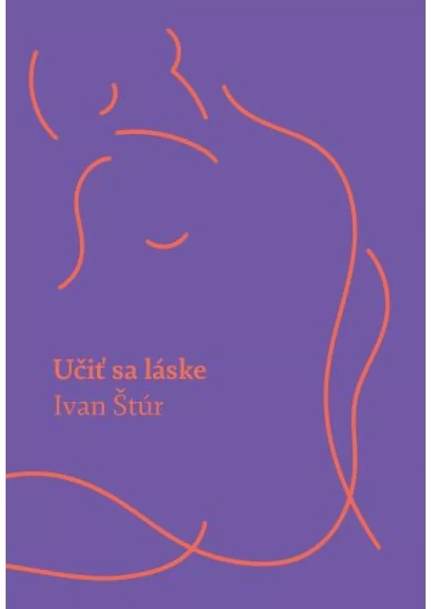 Ivan Štúr - Učiť sa láske