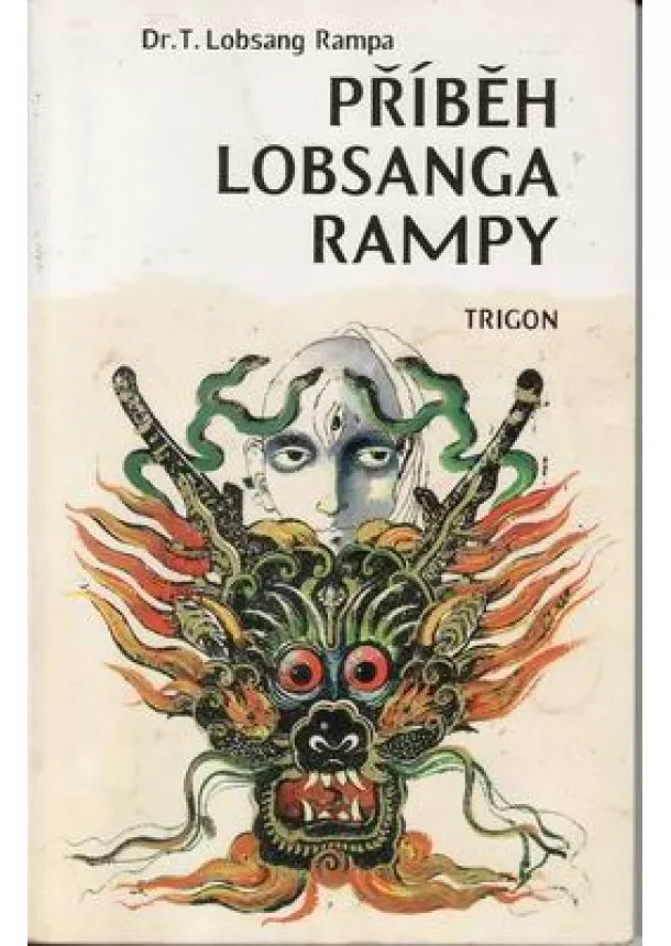 Lobsang T. Rampa  - Příběh Lobsanga Rampy