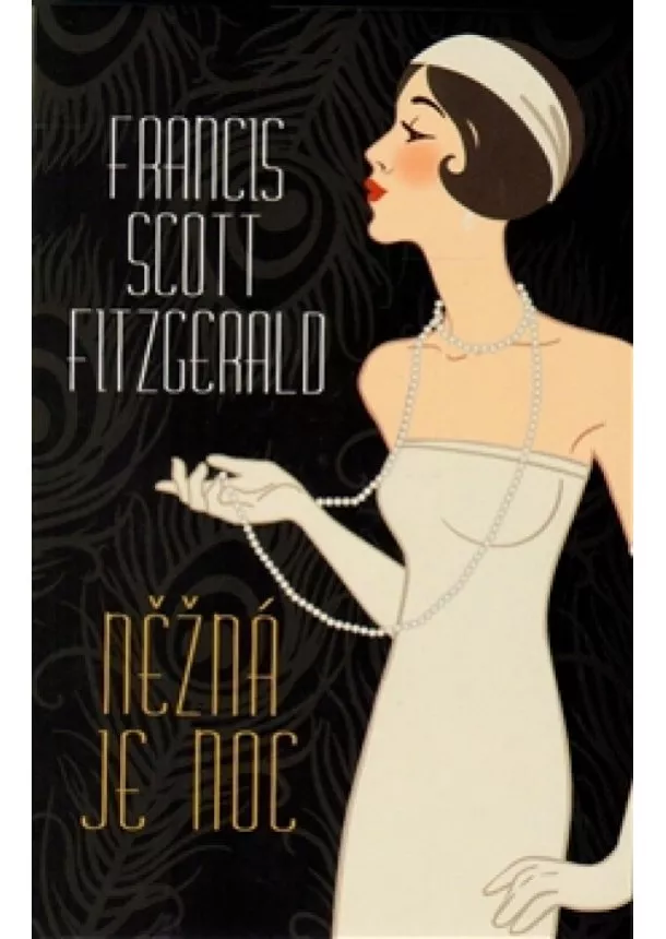 Francis Scott Fitzgerald - Něžná je noc