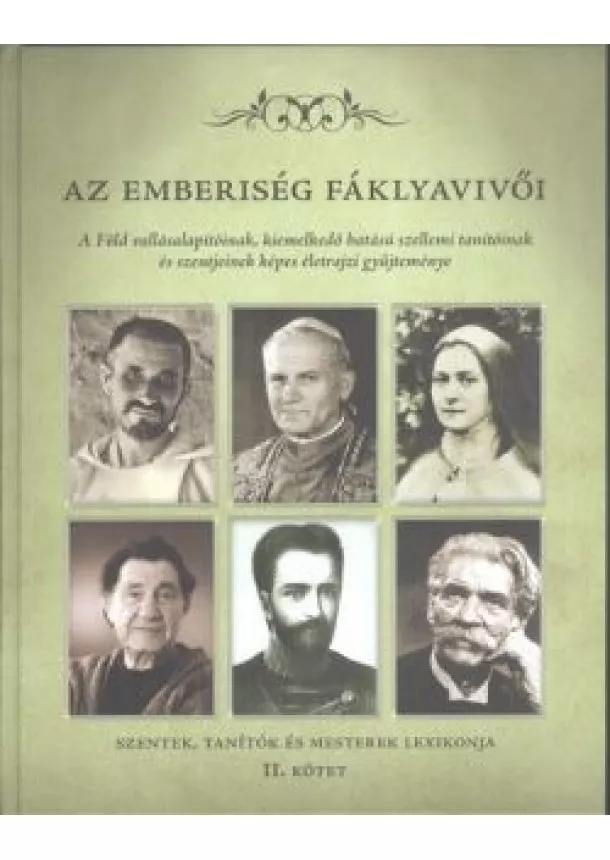 VÁLOGATÁS - AZ EMBERISÉG FÁKLYAVIVŐI II.