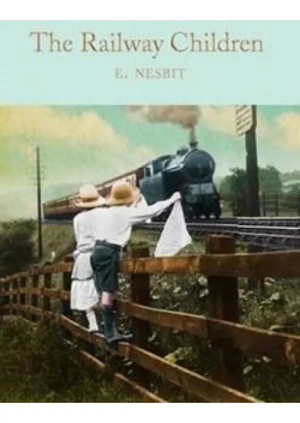 E. Nesbit - The Railway Children