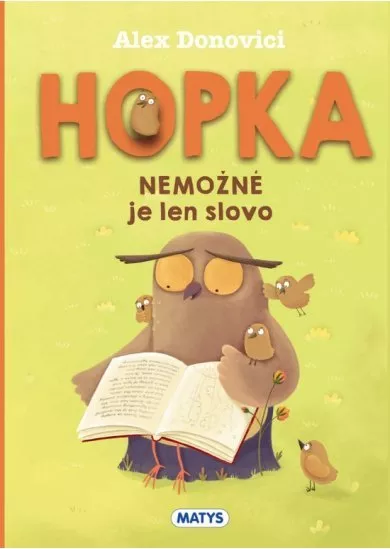 Hopka – Nemožné je len slovo