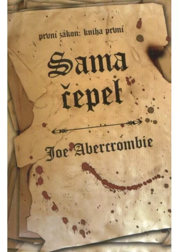 Joe Abercrombie - Sama čepel - První zákon: Kniha první