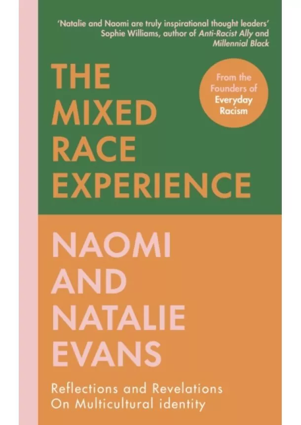 Natalie Evans, Naomi Evans - The Mixed-Race Experience