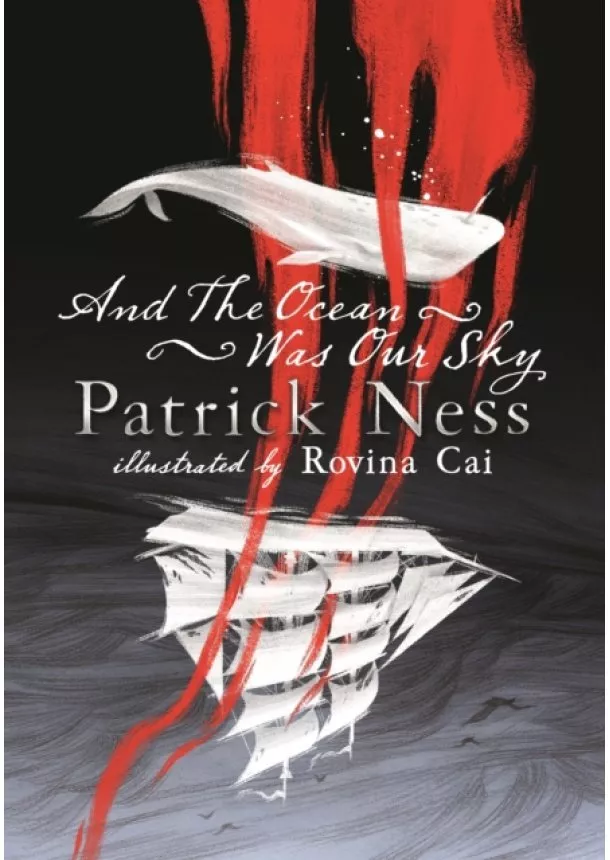 Patrick Ness - And the Ocean Was Our Sky