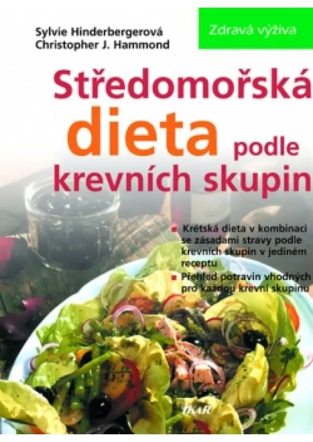 Sylvie Hinderbergerová - Středomořská dieta podle krevních skupin