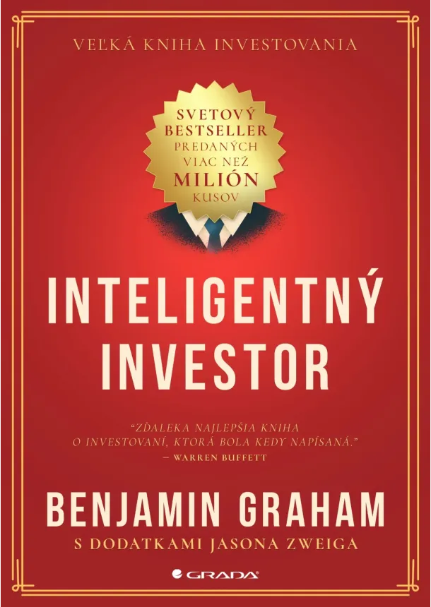 Graham Benjamin, Zweig Jason - Inteligentný investor