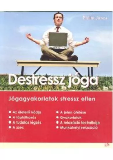 DESTRESSZ JÓGA