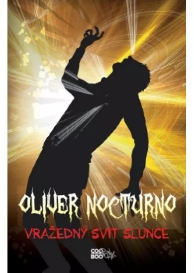 Oliver Nocturno 2 - Vražedný svit slunce