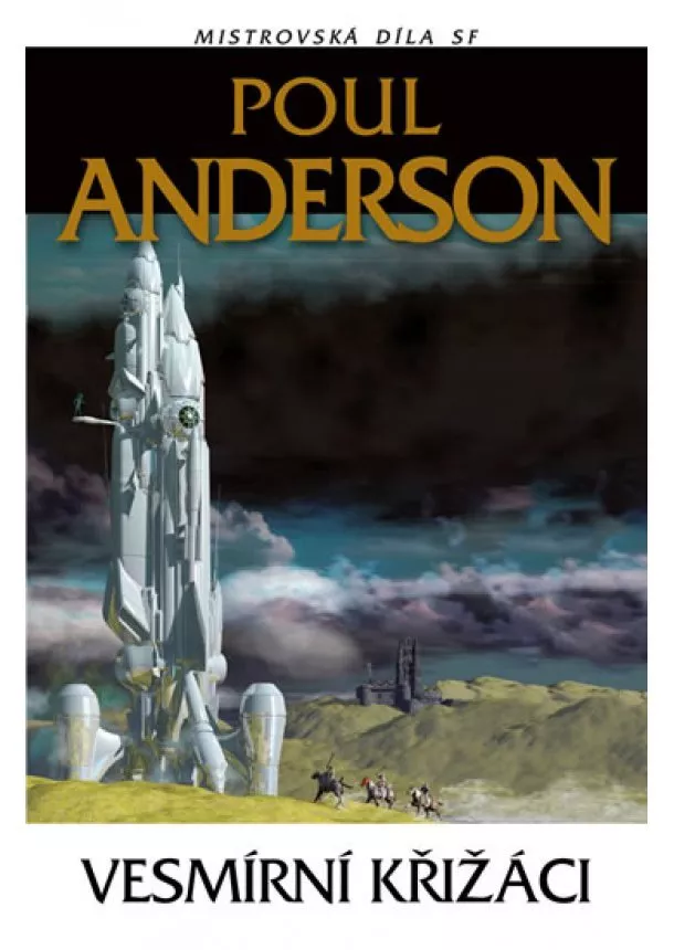 Poul Anderson - Vesmírní křižáci