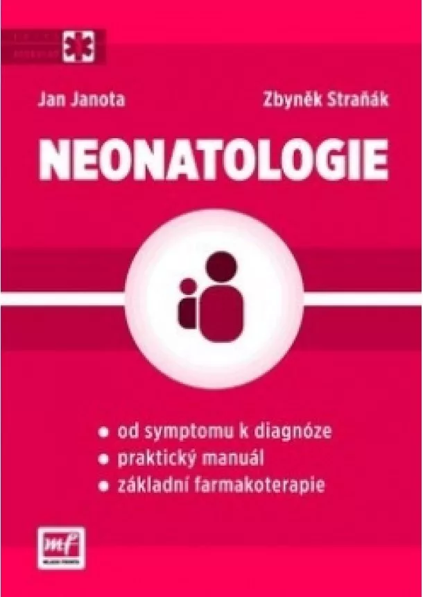 Jan Janota, Zbyněk Straňák - Neonatologie