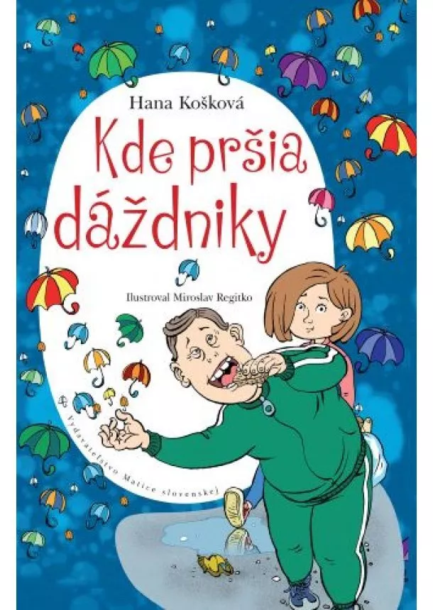 Hana Košková - Kde pršia dáždniky