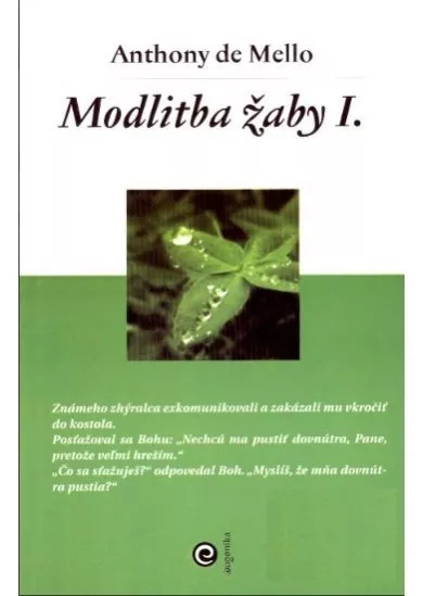 Modlitba žaby 1 - Kniha meditácií v krátkych príbehoch