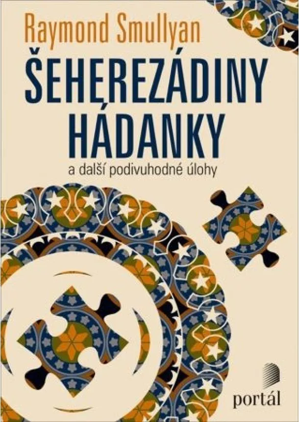 Raymond M. Smullyan - Šeherezádiny hádanky - a další podivuhodné úlohy