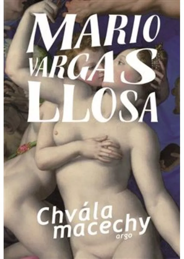 Mario Vargas Llosa - Chvála macechy