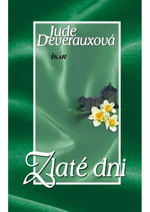 Jude Deverauxová - Zlaté dni