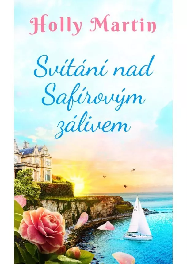 Holly Martin - Svítání nad Safírovým zálivem