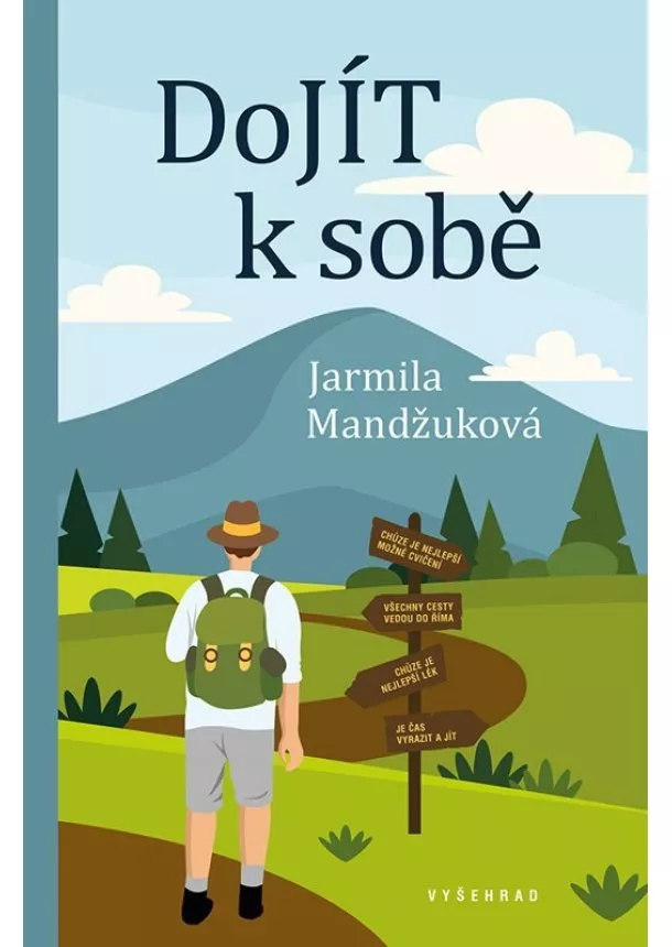 Jarmila Mandžuková - DoJÍT k sobě