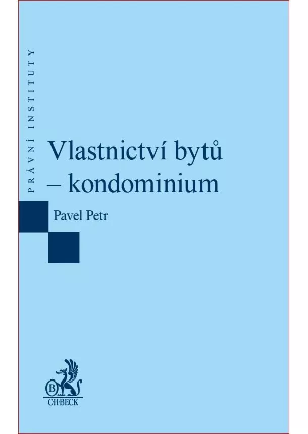 Pavel Petr - Vlastnictví bytů – kondominium