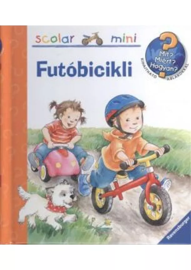 Frauke Nahrgang - Futóbicikli - Mit? Miért? Hogyan? /Scolar mini 28.