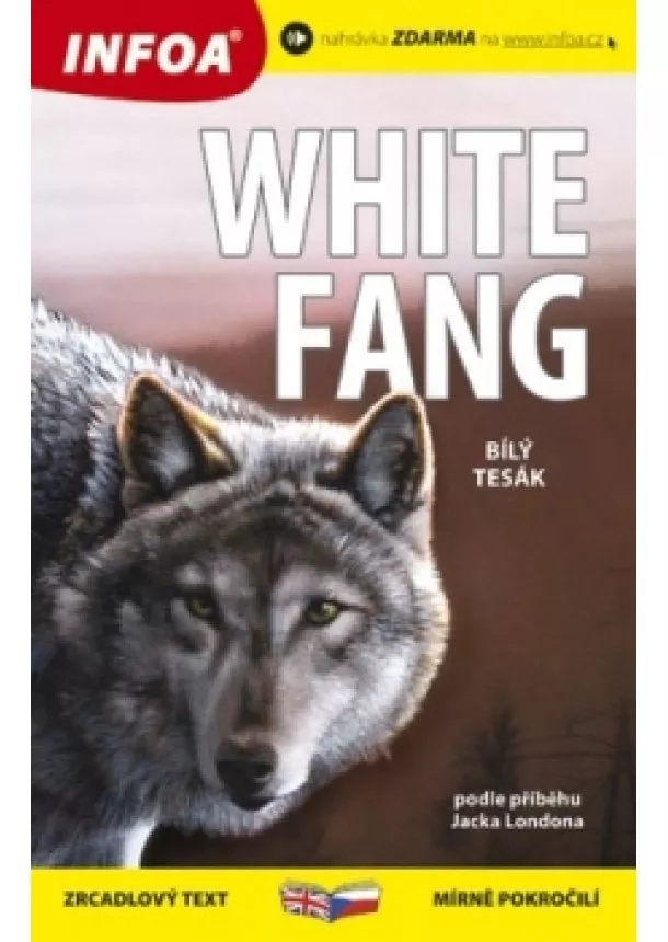 Jack London - Bílý tesák - White Fang - Zrcadlová četba