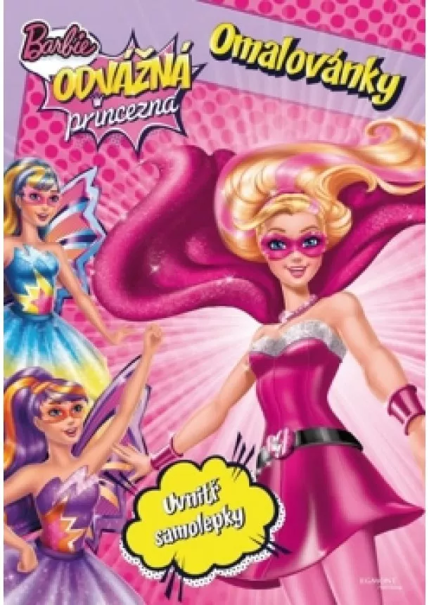 Mattel - Barbie - Odvážná princezna - Omalovánky - Uvnitř samolepky