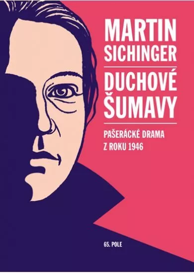 Duchové Šumavy - Pašerácké drama z roku 1946