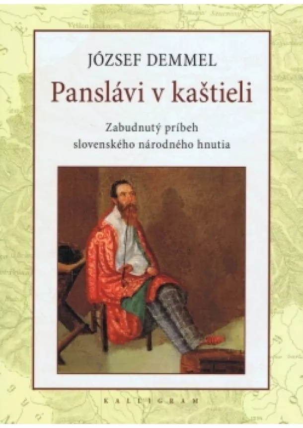 József Demmel - Panslávi v kaštieli