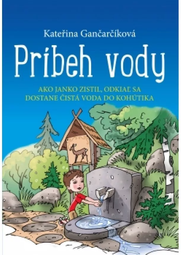 Kateřina Gančarčíková - Príbeh vody