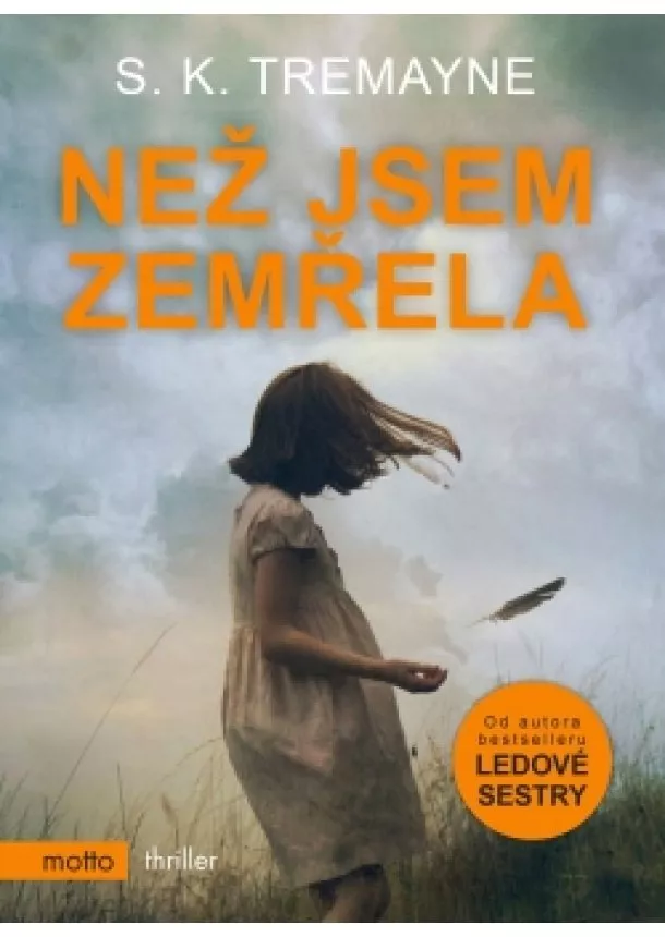 S. K. Tremayne - Než jsem zemřela