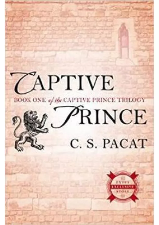 C. S. Pacat - Captive Prince : Book One of the Captive Prince Trilogy