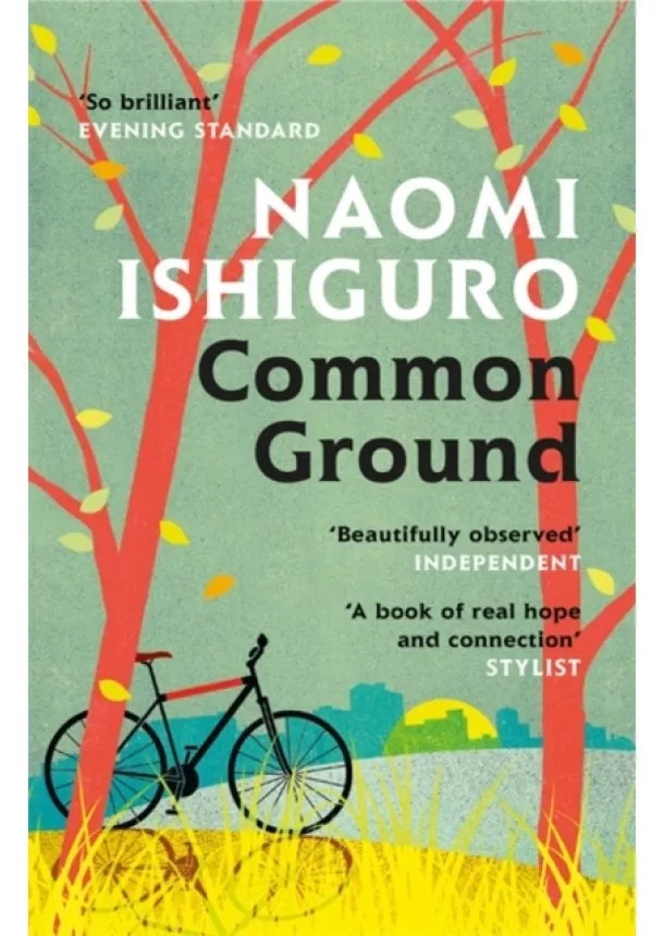 Naomi Ishiguro - Common Ground