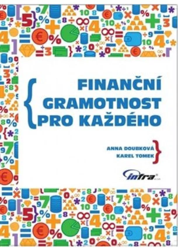 Anna Doubková, Karel Tomek - Finanční gramotnost pro každého