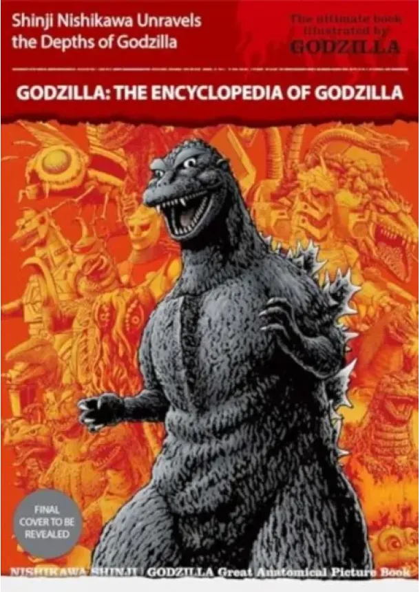 Shinji Nishikawa - Godzilla: The Encyclopedia