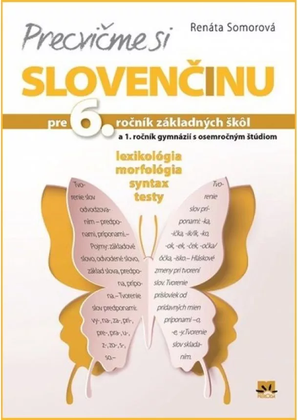 Renáta Somorová - Precvičme si slovenčinu pre 6. ročník základných škôl