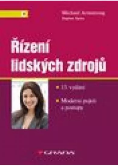 Řízení lidských zdrojů - Moderní pojetí a postupy - 13.vydání