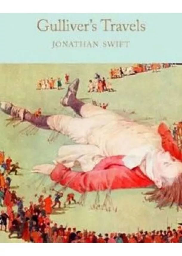 Jonathan Swift - Gullivers Travels