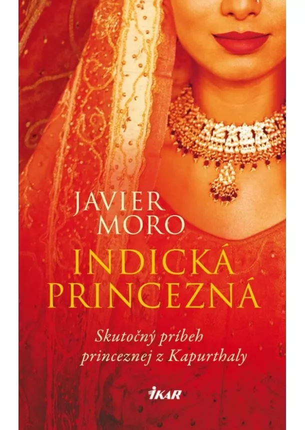 Javier Moro - Indická princezná