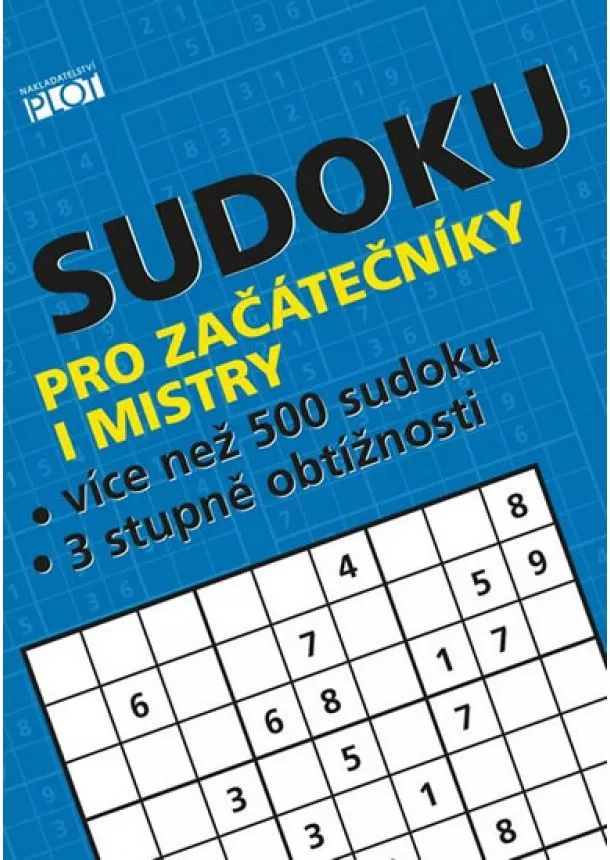 Petr Sýkora - Sudoku pro začátečníky i mistry