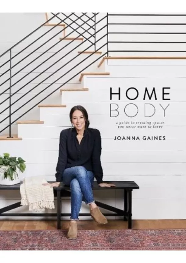 Joanna Gaines - Homebody