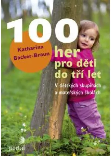 100 her pro děti do tří let - V dětských skupinách a mateřských školách