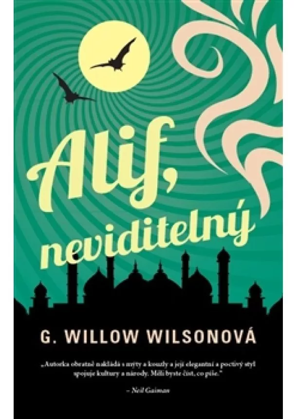 G. Willow Wilsonová - Alif, neviditelný