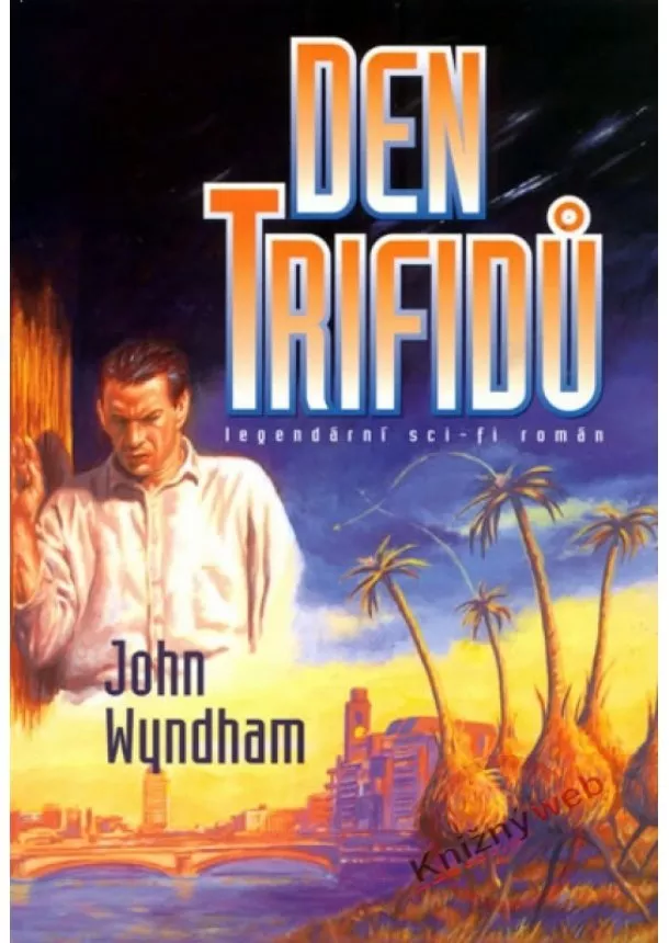 John Wyndham - Den trifidů