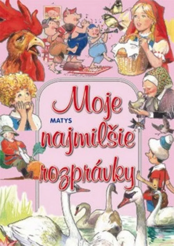 Kolektív - Moje najmilšie rozprávky