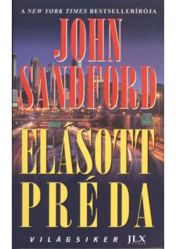 John Sandford - Elásott préda